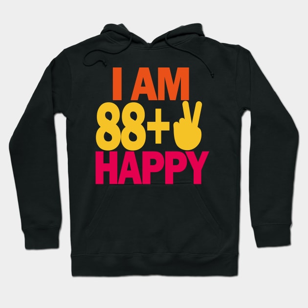 90 years old - I am 90 happy Hoodie by EunsooLee